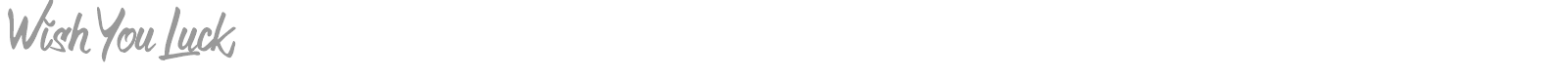 Wish You Luck font preview